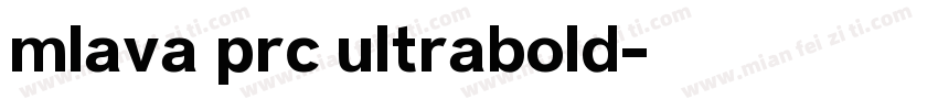 mlava prc ultrabold字体转换
